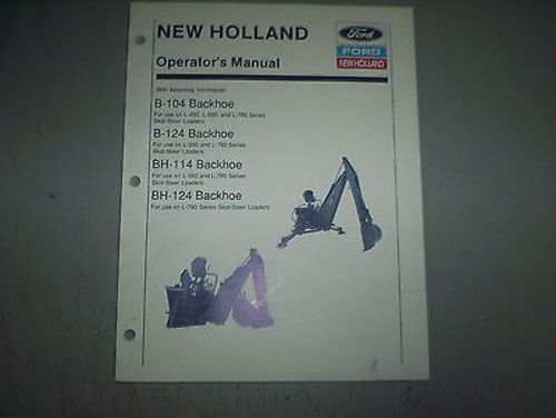 Product picture NEW HOLLAND FORD B104 B124 BH114 BH124 BACKHOE OPERATORS MANUAL