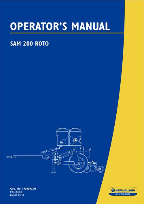 Product picture NEW HOLLAND SAM 200 ROTO PLANTING SEEDING OPERATORS MANUAL