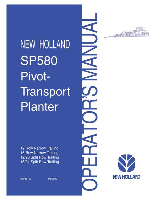 Product picture NEW HOLLAND SP580 PIVOT-TRANSPORT PLANTER OPERATORS MANUAL