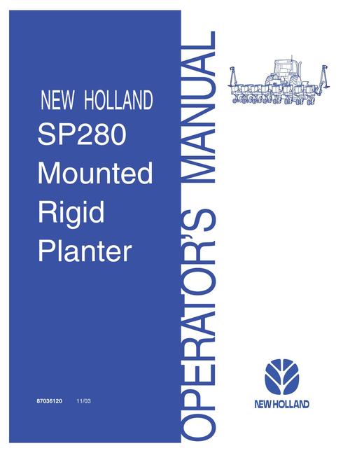 Product picture NEW HOLLAND SP280 MOUNTED RIGID PLANTER OPERATORS MANUAL