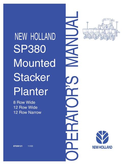 Product picture NEW HOLLAND SP380 MOUNTED STACKER PLANTER OPERATORS MANUAL