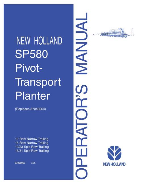 Product picture NEW HOLLAND SP580 PIVOT-TRANSPORT PLANTER OPERATORS MANUAL