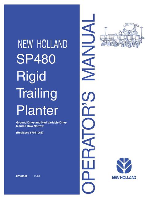 Product picture NEW HOLLAND SP480 RIGID TRAILING PLANTER OPERATORS MANUAL
