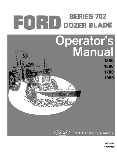 Product picture FORD SER 702 DOZER BLADE 1300 1500 1700  OPERATORS MANUAL