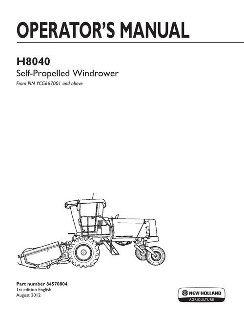 Product picture NEW HOLLAND H8040 SELF-PROPELLED WINDROVER OPERATORS MANUAL #3