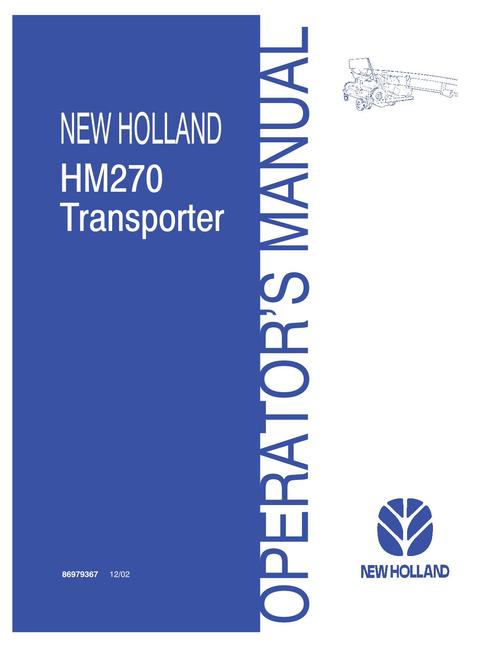 Product picture NEW HOLLAND HM270 TRANSPORTEUR OPERATORS MANUAL #1