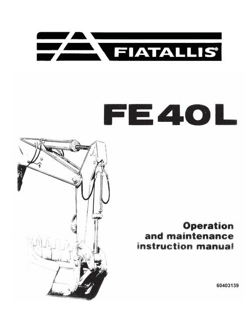 Product picture FIATALLIS FE40L EXCAVATOR OPERATORS MANUAL