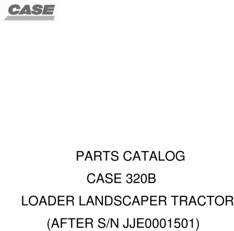 Product picture CASE 320B LOADER LANDSCAPER TRACTOR PARTS CATALOG MANUAL
