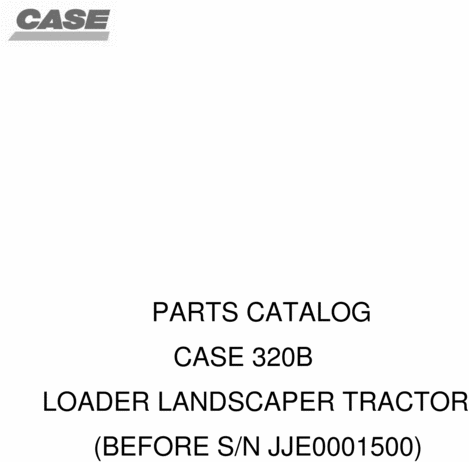 Product picture CASE 320B LOADER LANDSCAPER TRACTOR PARTS CATALOG MANUAL